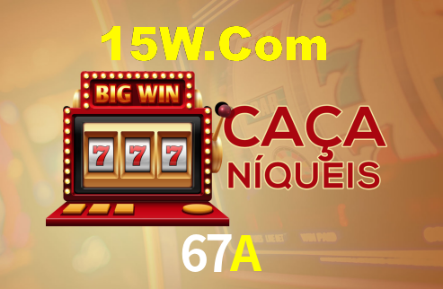 67A,67A Bet